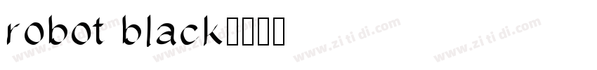 robot black字体转换
